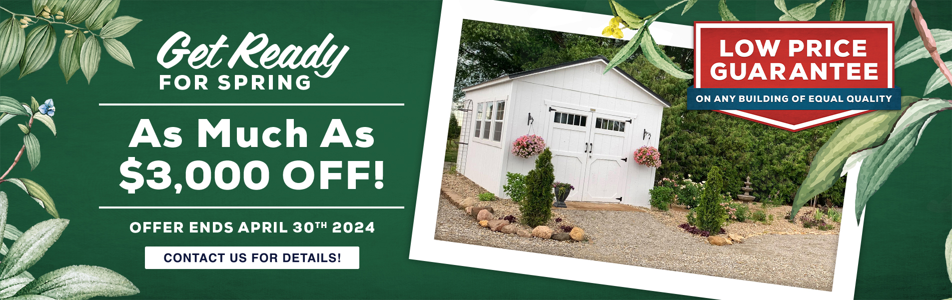 April Savings Spring Building Shed Sales Event for shed sales at French Creek Shed Sales in Casper, WY Sheds up to $3000.00 off!